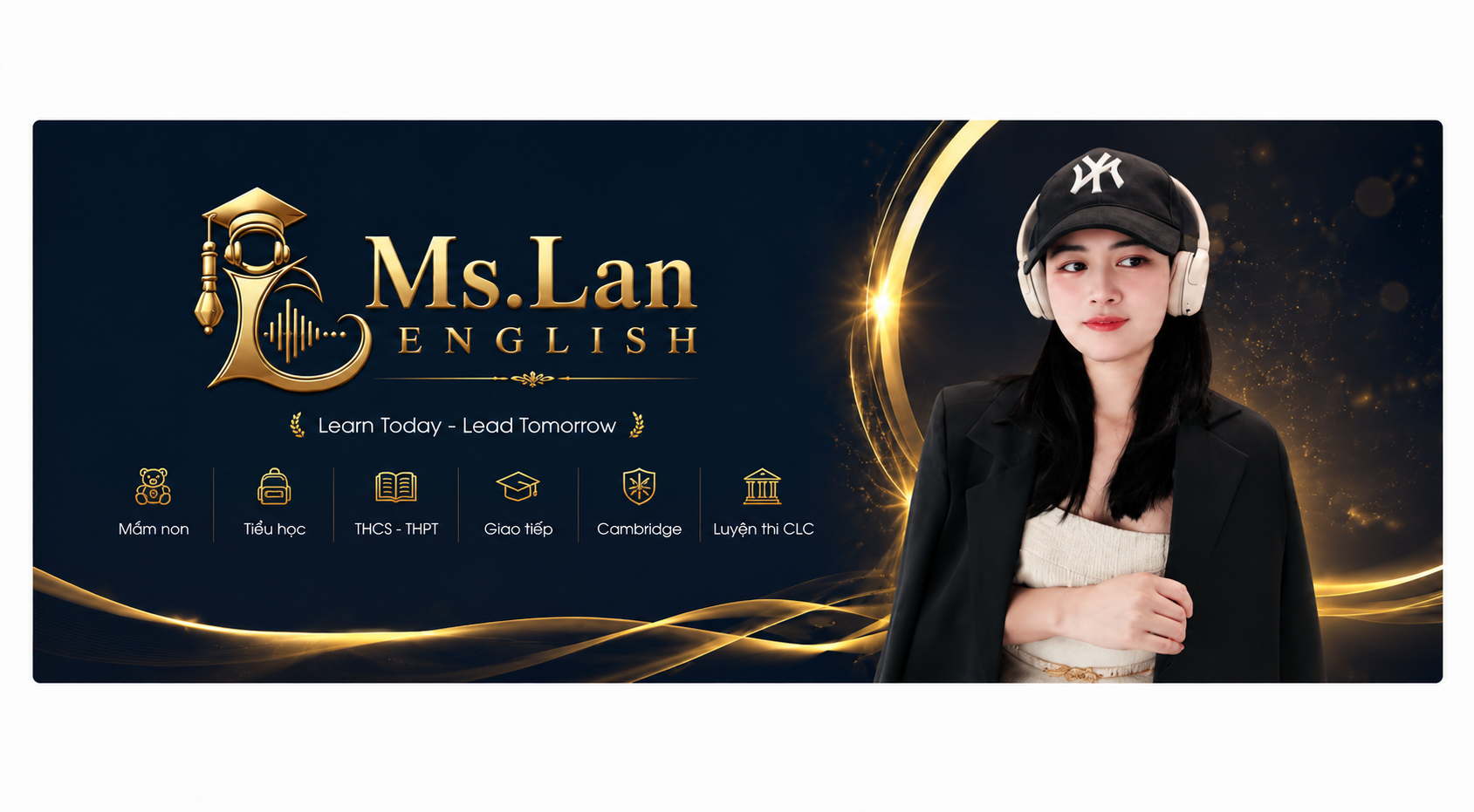Ms.Lan English — Learn Today, Lead Tomorrow